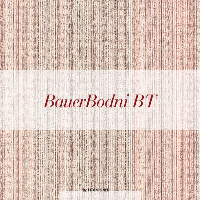 BauerBodni BT example