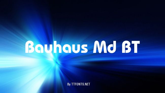 Bauhaus Md BT example