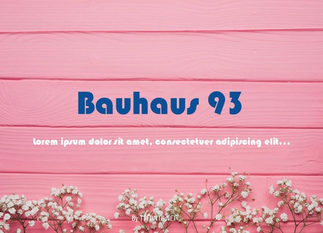 Bauhaus 93 example