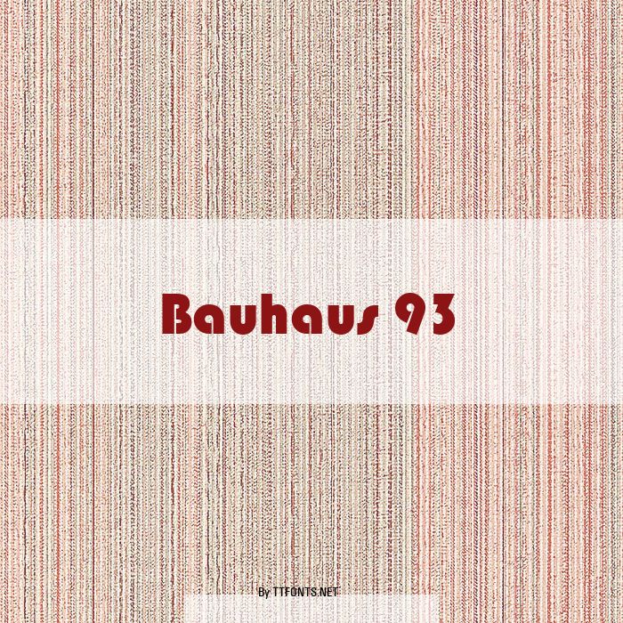 Bauhaus 93 example