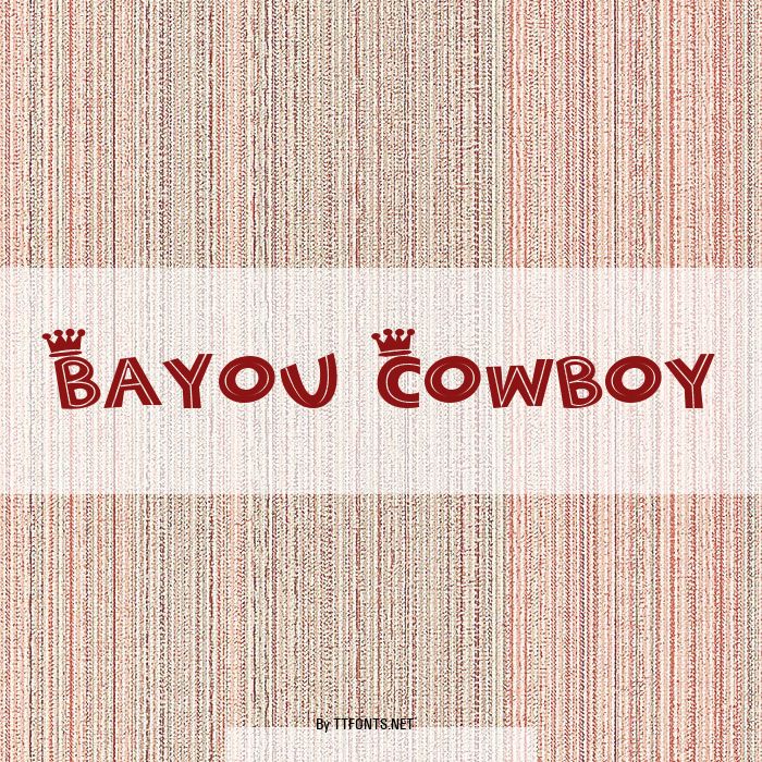 Bayou Cowboy example