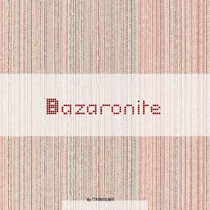 Bazaronite example