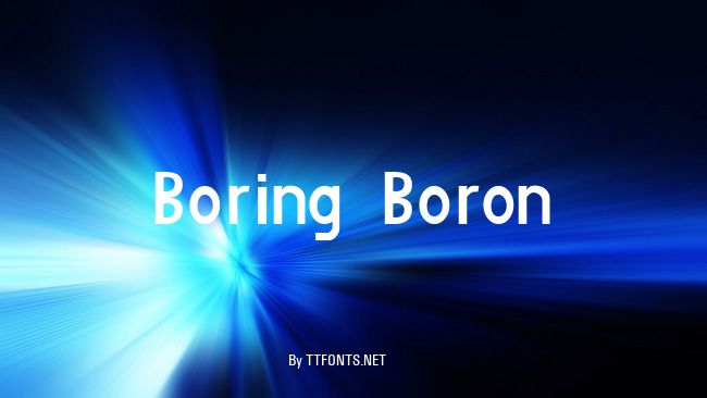 Boring Boron example
