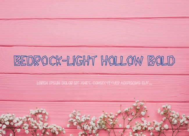 Bedrock-Light Hollow Bold example