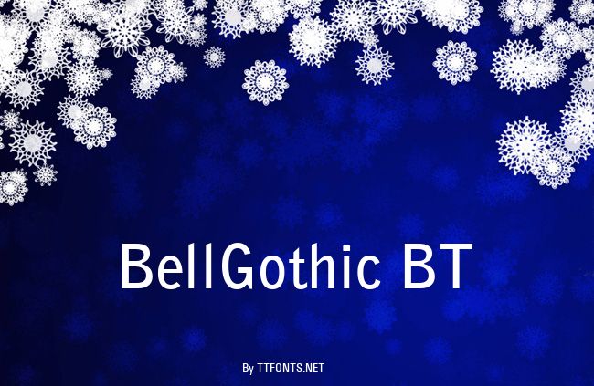 BellGothic BT example