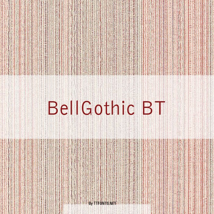 BellGothic BT example