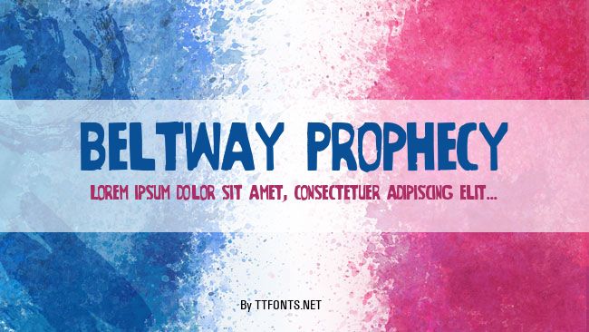 Beltway Prophecy example