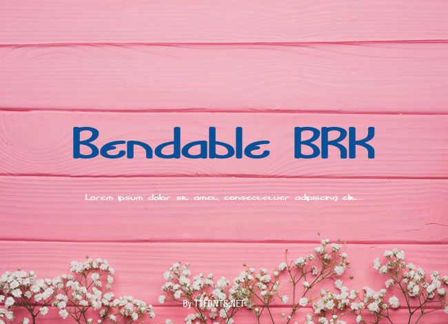 Bendable BRK example