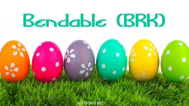 Bendable (BRK) example