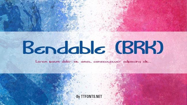 Bendable (BRK) example