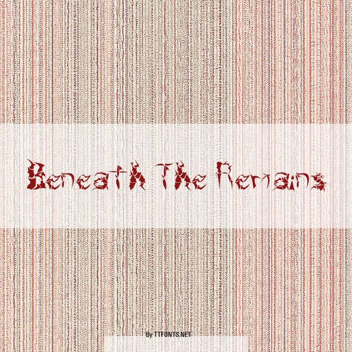 Beneath The Remains example