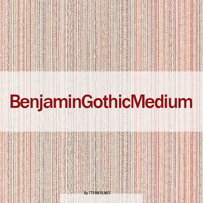 BenjaminGothicMedium example