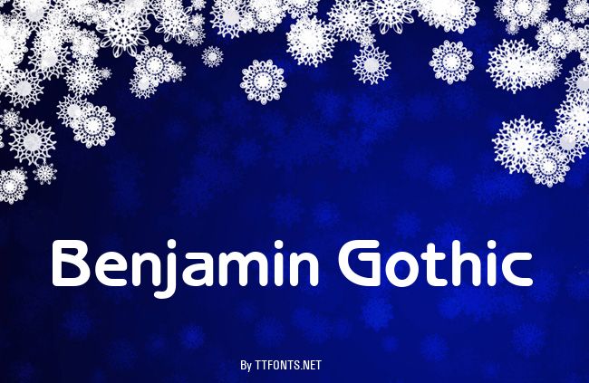 Benjamin Gothic example