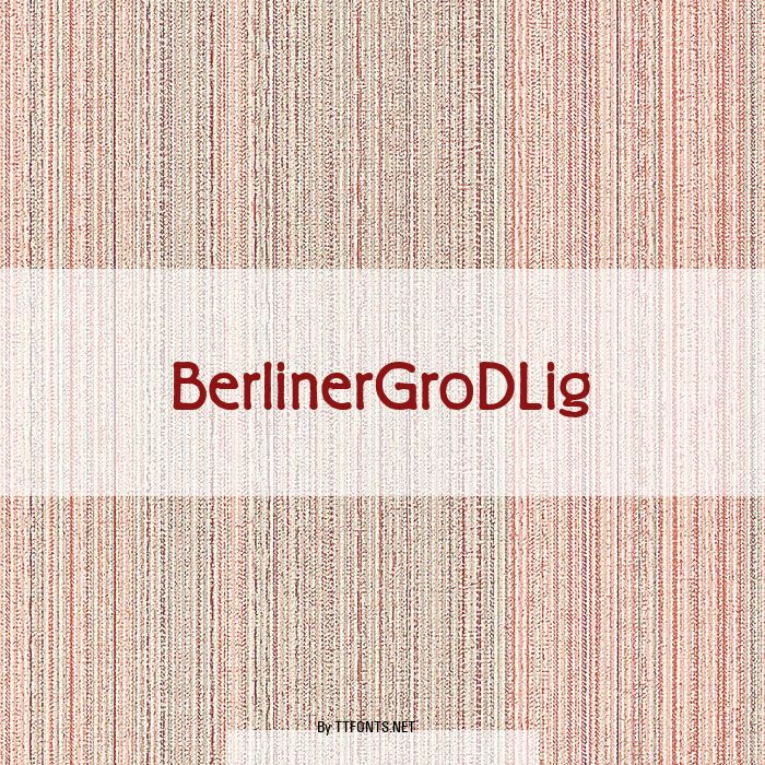 BerlinerGroDLig example