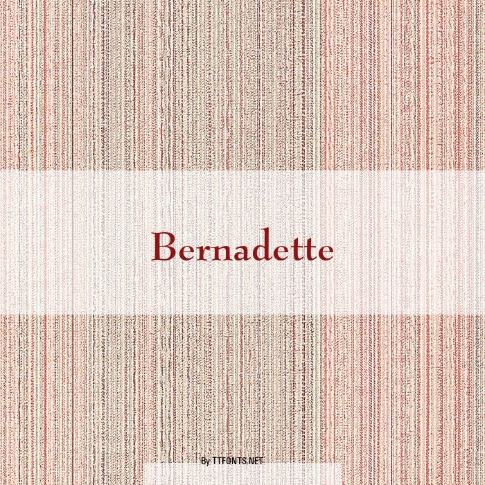 Bernadette example