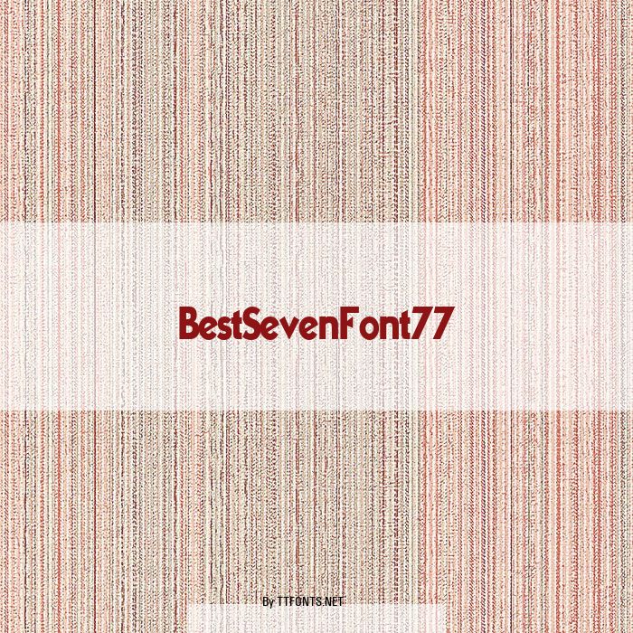BestSevenFont77 example