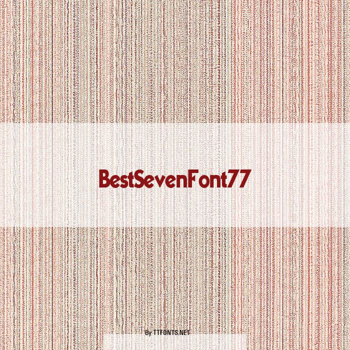 BestSevenFont77 example