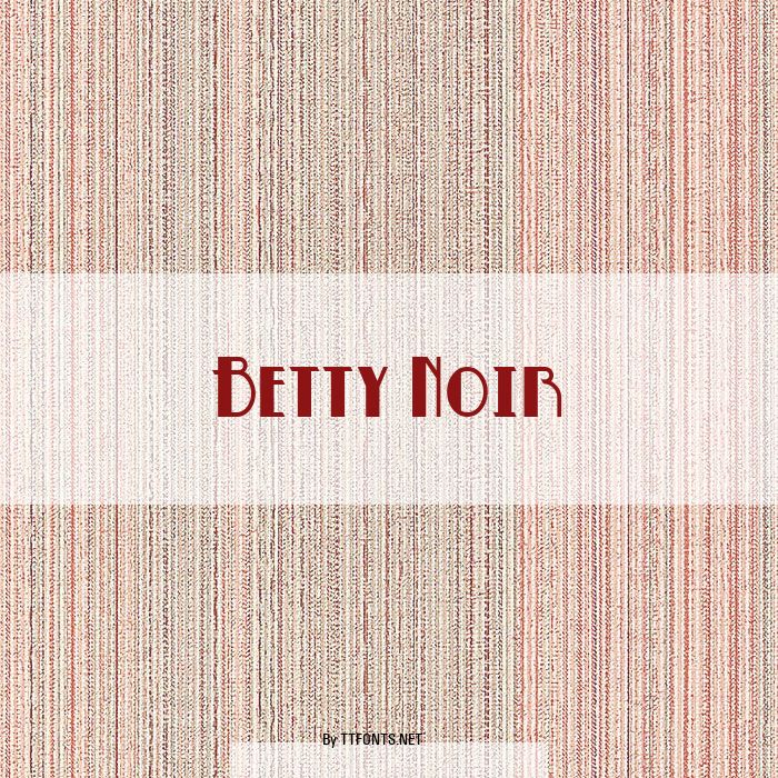 Betty Noir example
