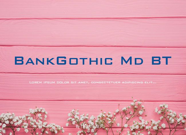 BankGothic Md BT example
