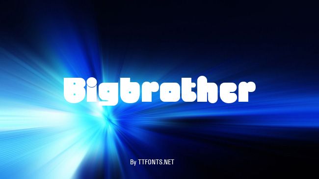 Bigbrother example