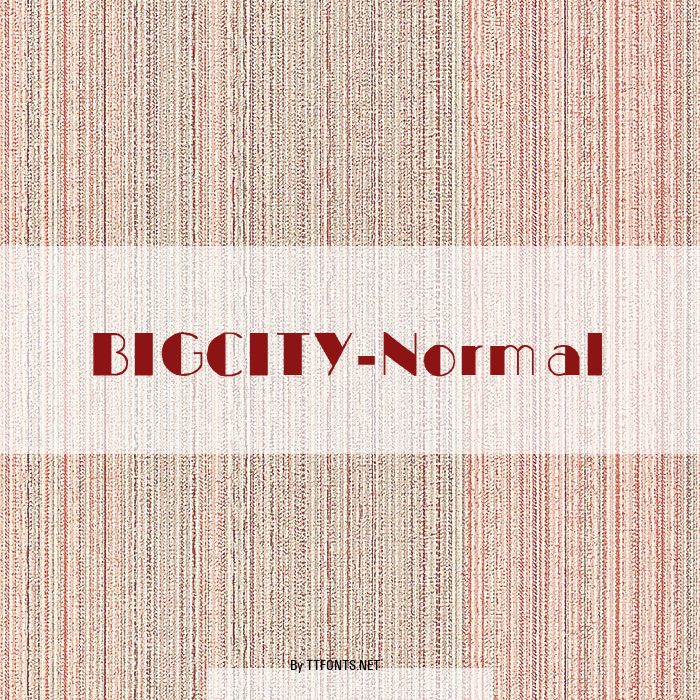 BIGCITY-Normal example