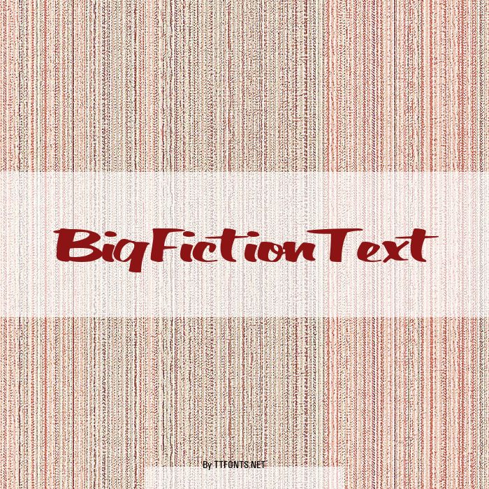 BigFictionText example