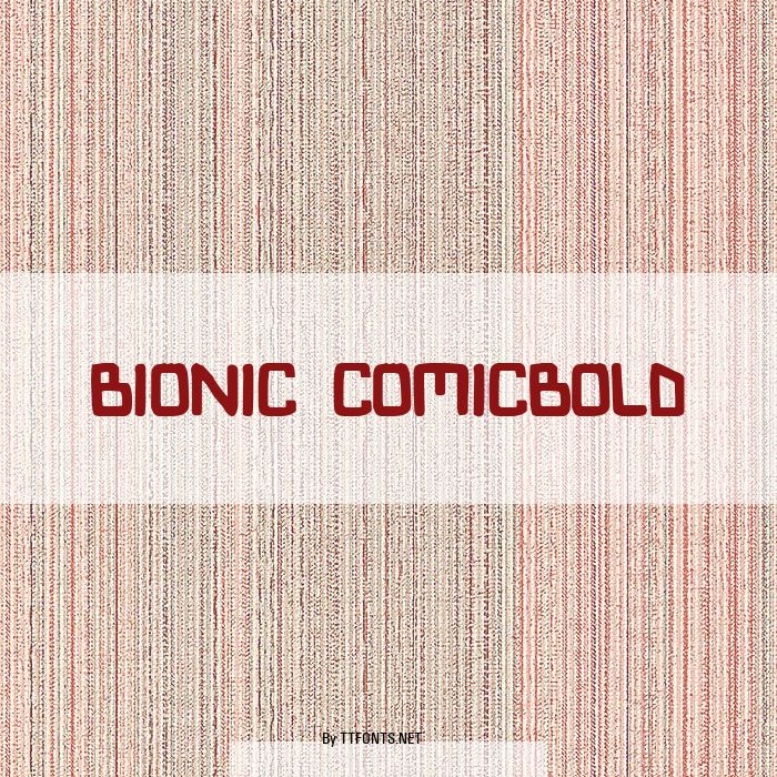 Bionic ComicBold example
