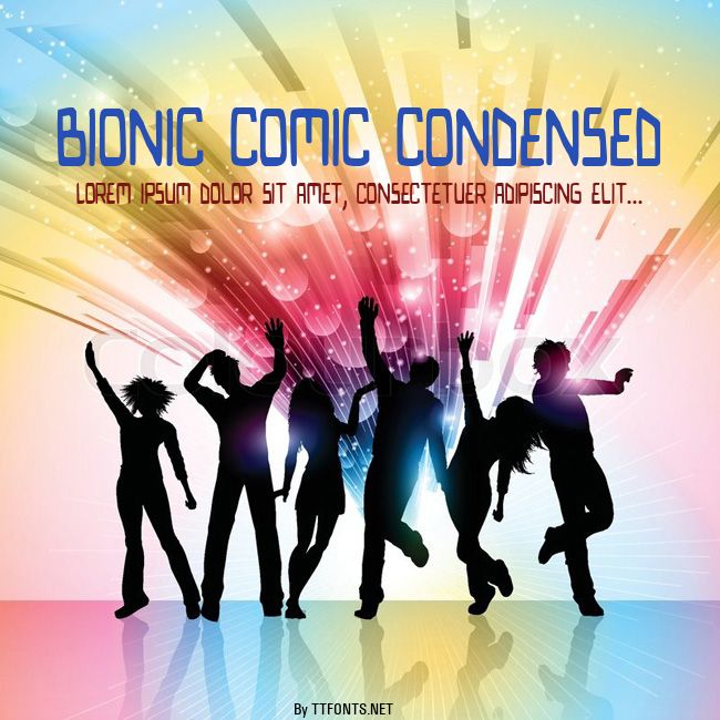 Bionic Comic Condensed example