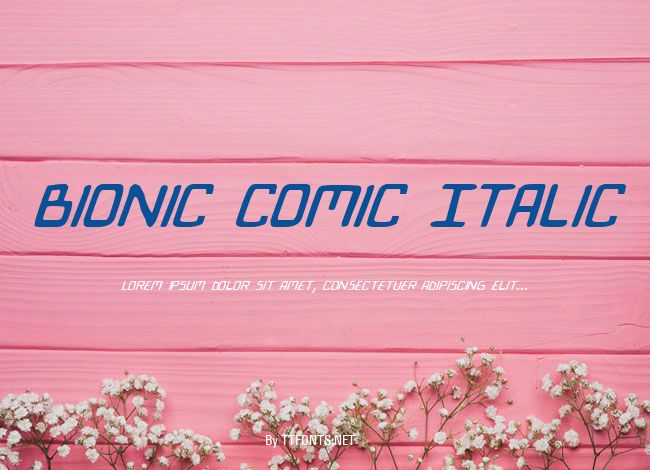 Bionic Comic Italic example
