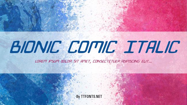 Bionic Comic Italic example