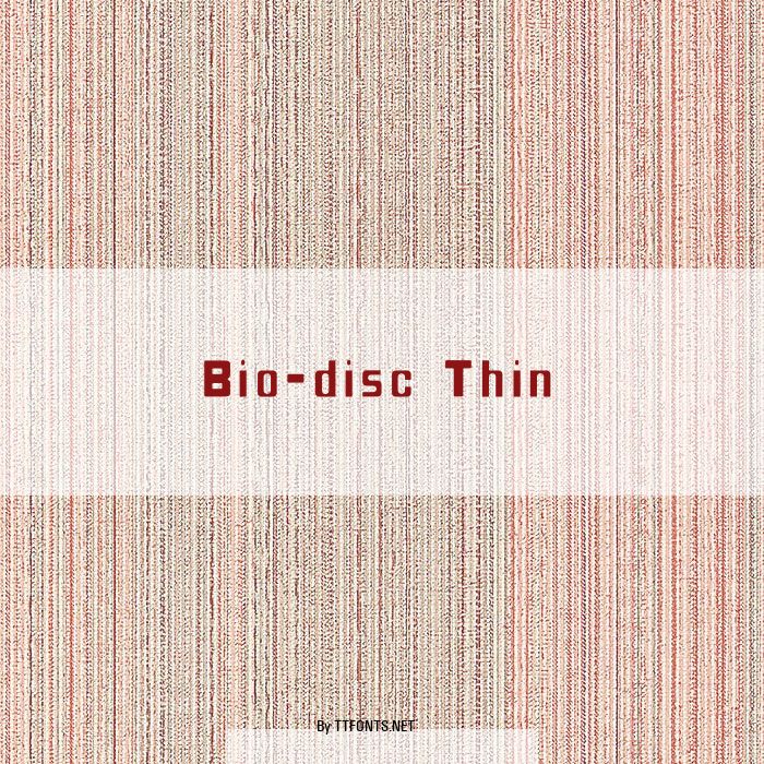 Bio-disc Thin example