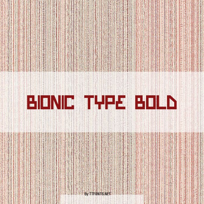 Bionic Type Bold example