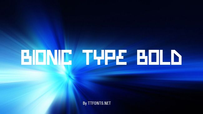 Bionic Type Bold example