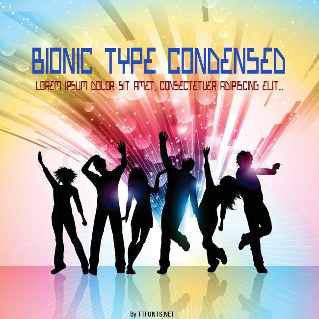 Bionic Type Condensed example