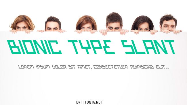 Bionic Type Slant example