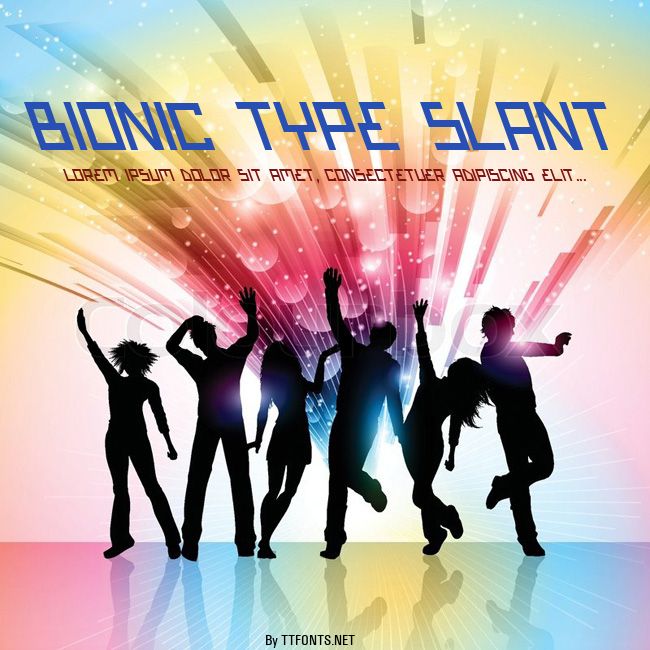 Bionic Type Slant example