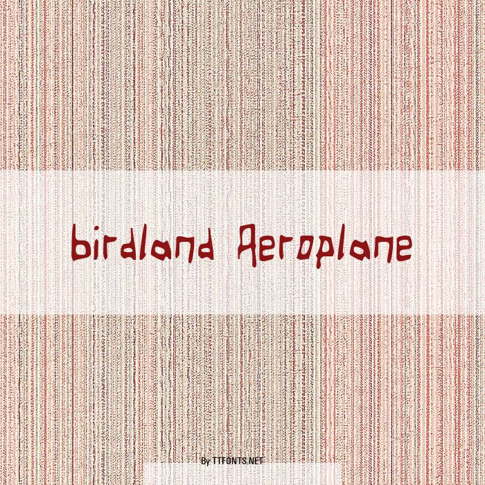 Birdland Aeroplane example