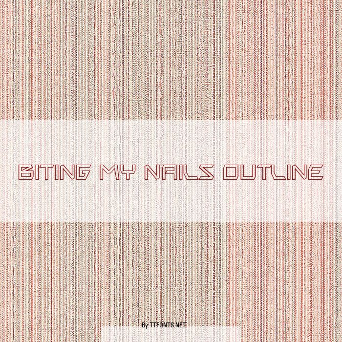 Biting My Nails Outline example