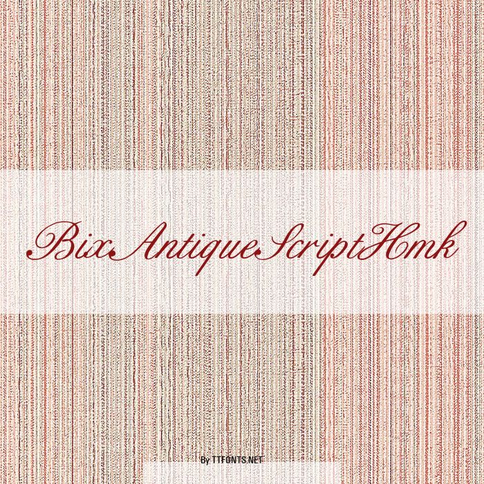 BixAntiqueScriptHmk example