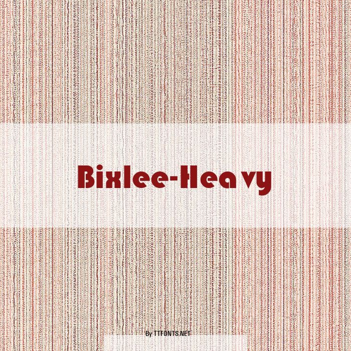 Bixlee-Heavy example