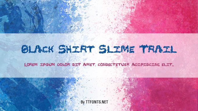 Black Shirt Slime Trail example