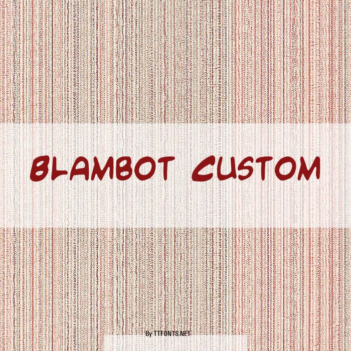 Blambot Custom example