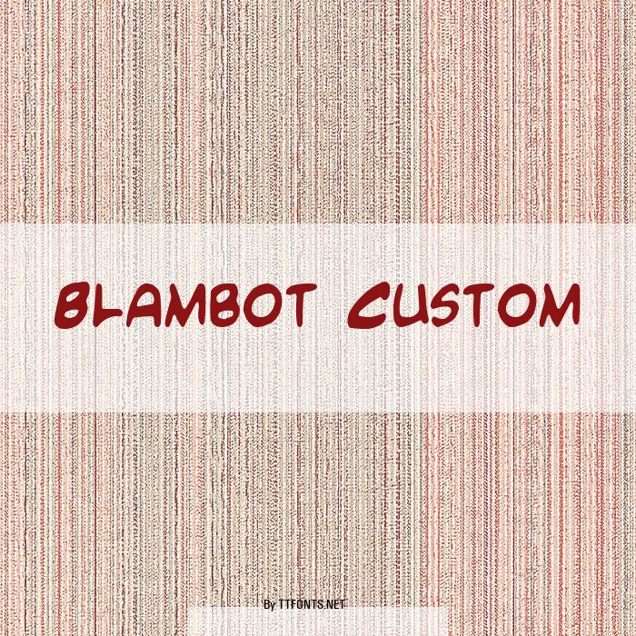 Blambot Custom example