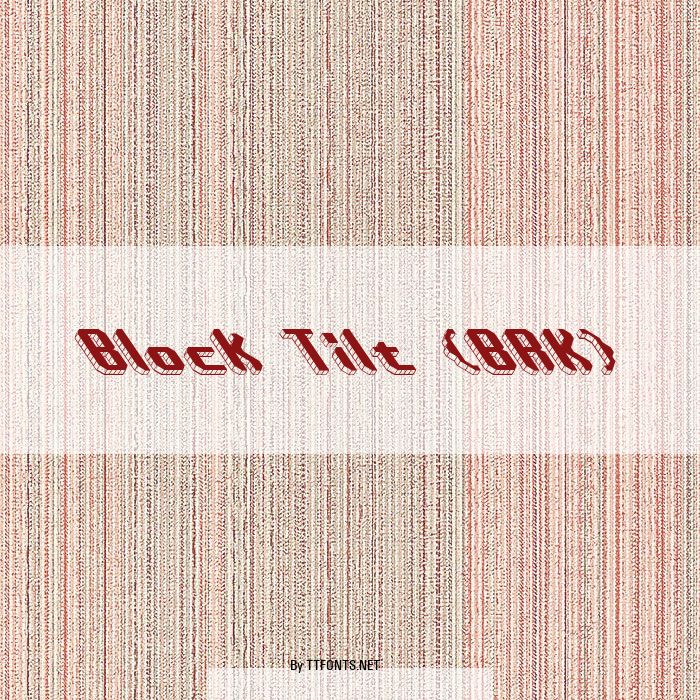 Block Tilt (BRK) example