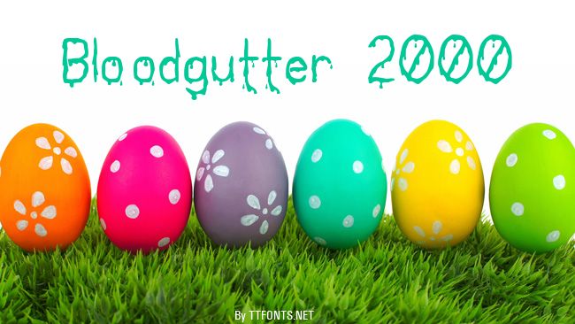 Bloodgutter 2000 example