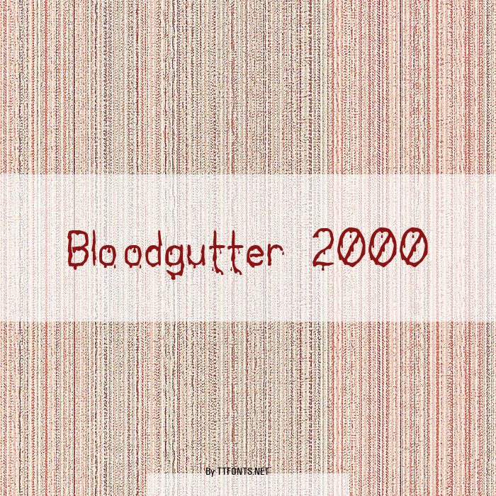 Bloodgutter 2000 example