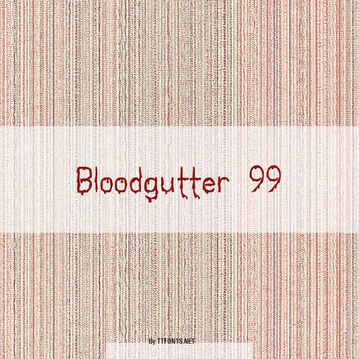 Bloodgutter 99 example