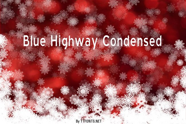 Blue Highway Condensed example