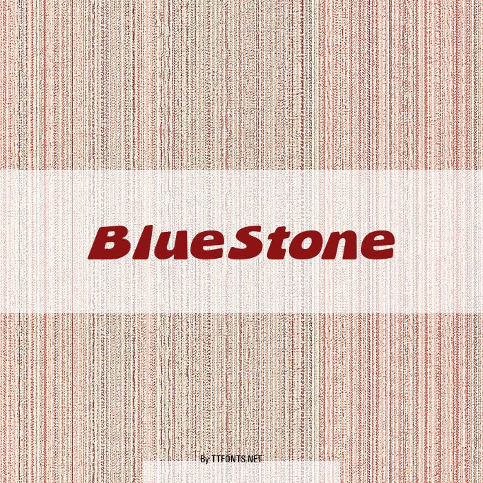 BlueStone example