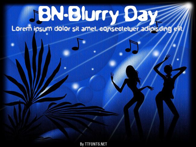 BN-Blurry Day example